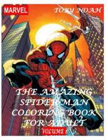 The Amazing Spiderman Coloring Book for Adult - Volume 1 1725582821 Book Cover