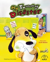 My Tummy Disaster 1941437540 Book Cover
