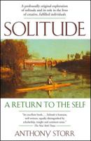 Solitude: A Return to the Self 0029316200 Book Cover