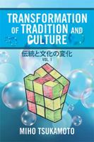 Transformation of Tradition and Culture: Vol. 1 1543479561 Book Cover