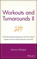Workouts and Turnarounds II: Global Restructuring Strategies for the Next Century: Insights from the Leading Authorities in the Field 0471246360 Book Cover
