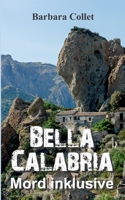 Bella Calabria: Mord inklusive 3347371429 Book Cover
