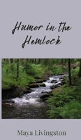 Humor in the Hemlock 1805673335 Book Cover