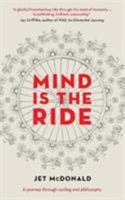 Mind is the Ride 1783526904 Book Cover