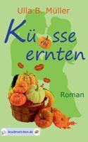 Küsse ernten 3839121256 Book Cover