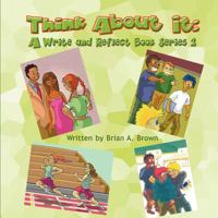 Think about It: A Write and Reflect Book Series 2 1612043690 Book Cover