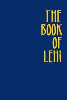 The Book of Lehi 171865846X Book Cover