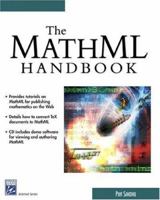 The MathML Handbook (Internet Series) 1584502495 Book Cover