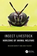 Insect Livestock: Horizons of Animal Welfare 1041025793 Book Cover