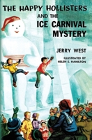 The Happy Hollisters and the Ice Carnival Mystery: B0007EK5T0 Book Cover