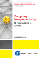 Navigating Entrepreneurship: 11 Proven Keys to Success 194819855X Book Cover