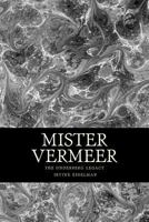 Mister Vermeer 1536972894 Book Cover