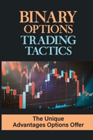 Binary Options Trading Tactics: The Unique Advantages Options Offer: Penny Stock Mistakes B09FS2TJJ1 Book Cover