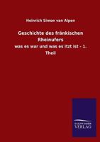 Geschichte Des Frankischen Rheinufers 1273460871 Book Cover