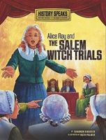 Alice Ray and the Salem Witch Trials 076135879X Book Cover