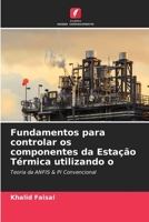 Fundamentos para controlar os componentes da Estação Térmica utilizando o 6205391511 Book Cover