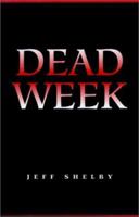 Dead Week 0595208282 Book Cover