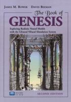 The Book of GENESIS: Exploring Realistic Neural Models with the GEneral NEural SImulation System 0387940197 Book Cover