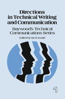 Directions in Technical Writing and Communication (Technical Writing and Communications Series, Vol 1) 0895030063 Book Cover