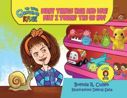 Many Things High and Low! May I Touch? Yes or No? 1649215932 Book Cover