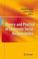 Theory and Practice of Corporate Social Responsibility 3642164609 Book Cover