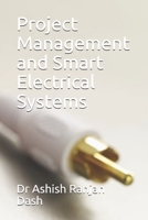 Project Management and Smart Electrical Systems B08W3K8QMW Book Cover