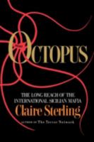Octopus: The Long Reach of the International Sicilian Mafia 0393027961 Book Cover