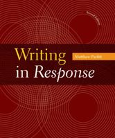 Writing in Response by Matthew Parfitt 1457672693 Book Cover