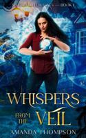 Whispers From the Veil: Whispered Fortunes Book 1 1964942098 Book Cover