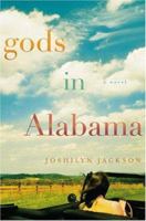 Gods in Alabama 0446694533 Book Cover