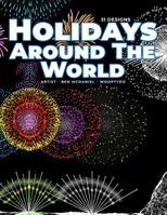 Holidays Around The World: Coloring Book 1726893294 Book Cover