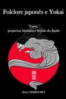 Folclore japonês e Yokai: Kitsune, pequenas histórias e lendas do Japão B08QS68YH5 Book Cover