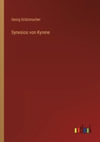 Synesios von Kyrene 3368463748 Book Cover