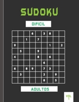 Sudoku dificil adultos vol 1: Libro de sudoku Extremo para adultos con soluciones . B08T48HQH3 Book Cover