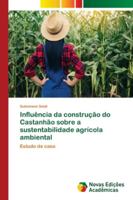 Influência da construção do Castanhão sobre a sustentabilidade agrícola ambiental 6139612853 Book Cover