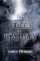 The Voices Upstairs 1393887031 Book Cover