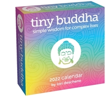 Tiny Buddha 2022 Day-to-Day Calendar: Simple Wisdom for Complex Lives 1524867365 Book Cover