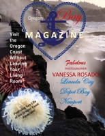 Oregon Bay Magazine: Visit the Coast without ever Leaving your Living Room B09QN5N1YC Book Cover