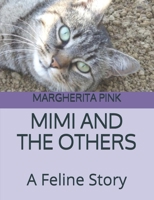 Mimi and the Others: A Feline Story B08MSLXF2M Book Cover