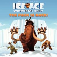 Ice Age: Continental Drift: The Pack Is Back! 0062104799 Book Cover
