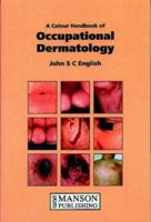 A Colour Handbook of Occupational Dermatology 0838510744 Book Cover