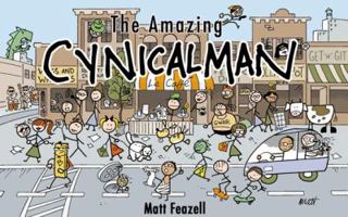 The Amazing Cynicalman 0974476706 Book Cover