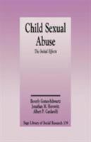 Child Sexual Abuse: The Initial Effects (SAGE Library of Social Research) 0803936117 Book Cover