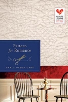 Pattern for Romance 1426752717 Book Cover