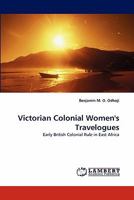 Victorian Colonial Women's Travelogues 3843362173 Book Cover