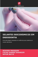 Selantes Biocerâmicos Em Endodontia (Portuguese Edition) 663009364X Book Cover
