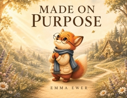 Made on Purpose 1764698789 Book Cover