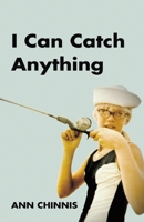 I Can Catch Anything B0F35P6JYF Book Cover