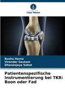 Patientenspezifische Instrumentierung bei TKR: Boon oder Fad (German Edition) 6208264464 Book Cover