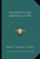 Dissertationes Medicae (1788) 1166015130 Book Cover